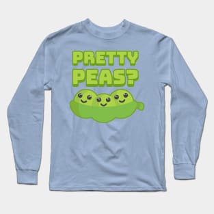 Pretty Peas? Cute and Punny Pea Cartoon Long Sleeve T-Shirt